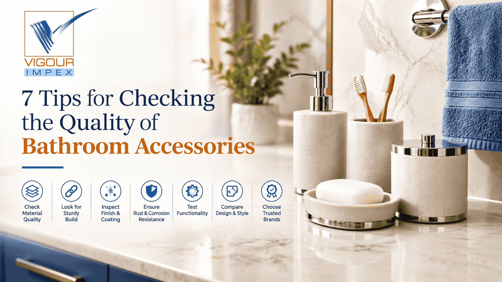 7 Tips for Checking the Quality of Bathroom Accessories